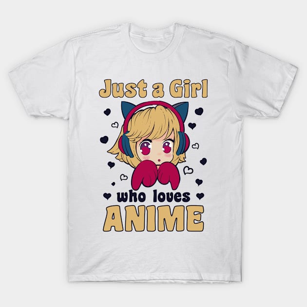 Just A Girl Who Loves Anime Manga Kawaii Merch T-Shirt by BrightGift